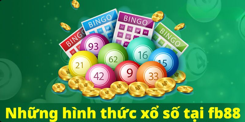 Những hình thức xổ số tại Fb88 được nhiều người yêu thích